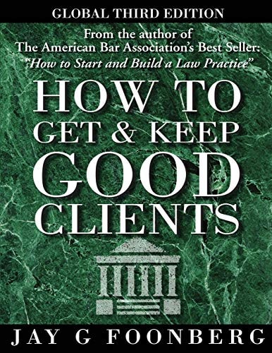 How to Get and Keep Good Clients - Global 3rd Edition