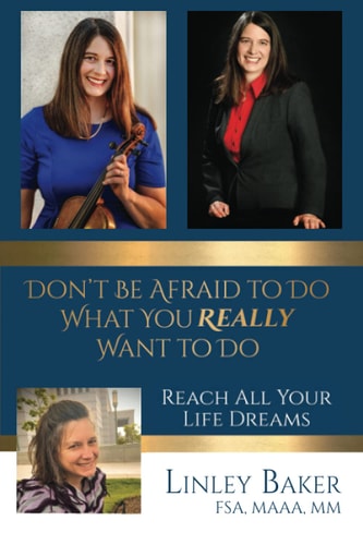 Don't Be Afraid to Do What You Really Want to Do Reach All Your Life Dreams