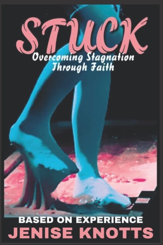 Stuck Overcoming Stagnation Through Faith