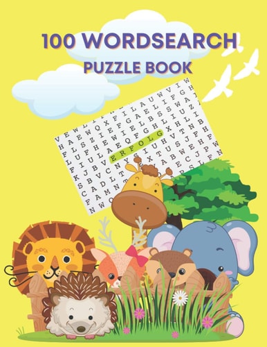 100 Wordsearch Puzzle Book Word Search Game for Kid Age 4-8 Large Print 8.5*11 Inches 110 Pages Activities&Games