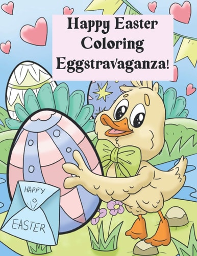 Happy Easter Coloring Eggstravaganza