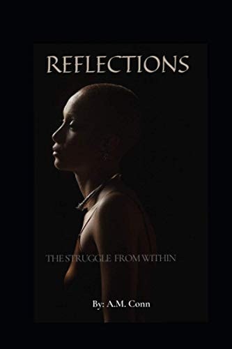 Reflections The Struggles From Within