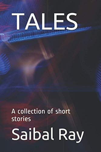 Tales A Collection of Short Stories