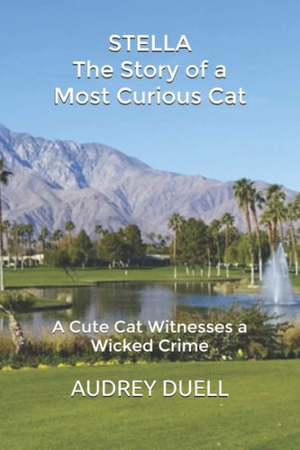 STELLA - The Story of a Most Curious Cat A Cute Cat Witnesses a Wicked Crime