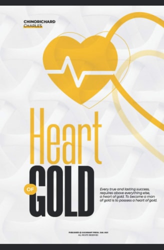 Heart Of Gold Self Improvement Workbook to Live a Successful Life in Your Relationship, Career, Finance, and Health
