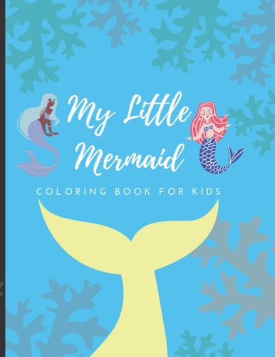 My Little Mermaid Coloring Book For Kids