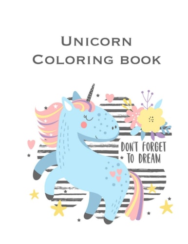 Unicorn Coloring Book Magical Coloring Book - 100 Magical Pages With Unicorns, For Kids Ages 4-8