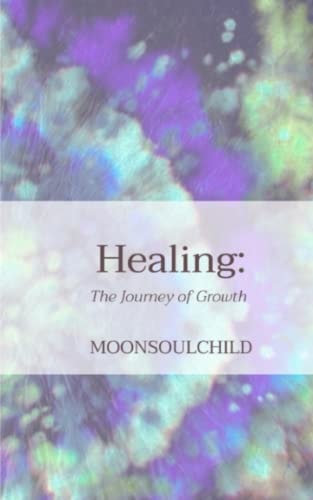 Healing The Journey of Growth