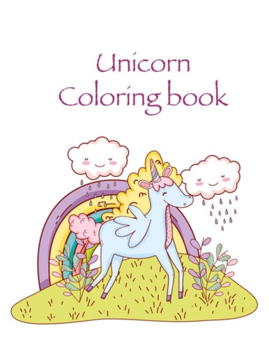 Unicorn Coloring Book Cute Coloring Book - 100 Magical Pages With Unicorns, For Kids Ages 4-8