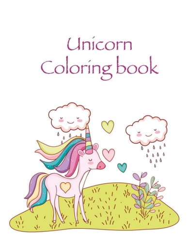 Unicorn Coloring Book Funny Coloring Book - 100 Magical Pages With Unicorns, For Kids Ages 4-8