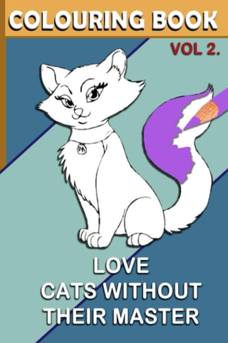 Love Cats Whithout Their Master Colouring Book