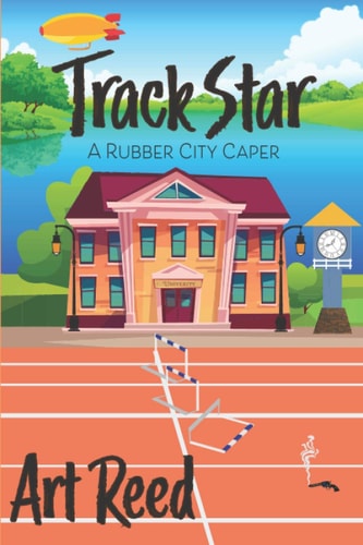 Track Star A Rubber City Caper