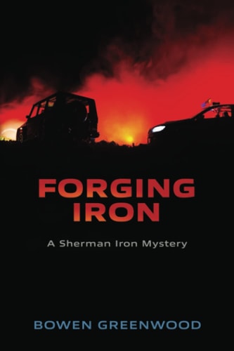 Forging Iron An Organized Crime Private Investigator Mystery