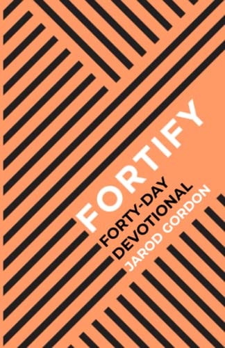 Fortify Forty-Day Devotional