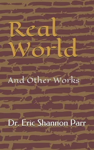 Real World And Other Works
