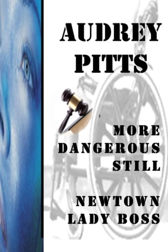 More Dangerous Still Newtown Lady Boss