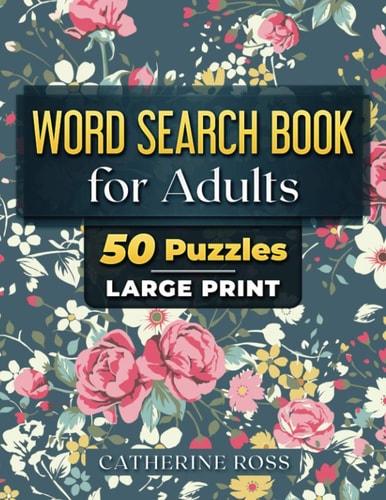 Word Search Book For Adults 50 Puzzles Large Print
