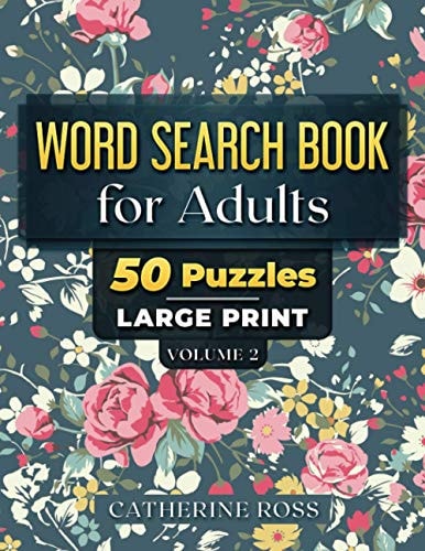 Word Search Books For Adults Volume 2 50 Puzzles Large Print