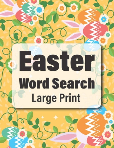 Easter Word Search Large Print Game Family & Friends Extra Large Print Word Search Books For Seniors