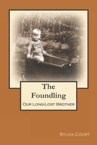 The Foundling Our Long-Lost Brother
