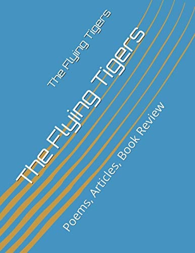 The Flying Tigers Poems, Articles, Book Review