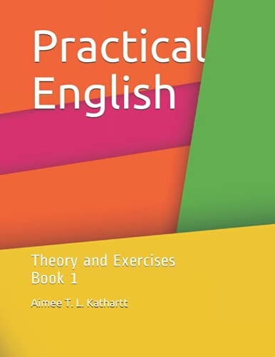 Practical English Theory and Exercises Book 1