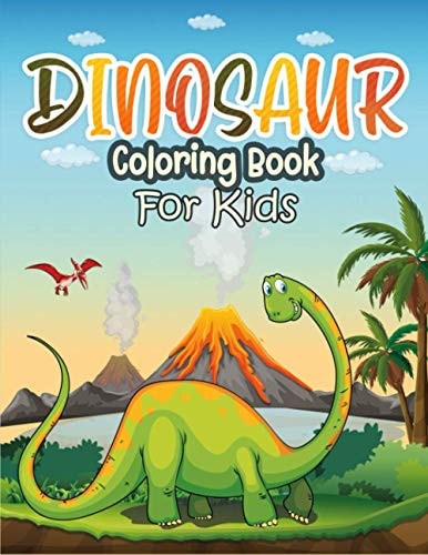 Dinosaur Coloring Book for Kids : Great Gift for Boys & Girls, Ages 4-8