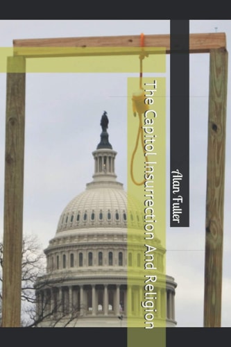 The Capitol Insurrection And Religion