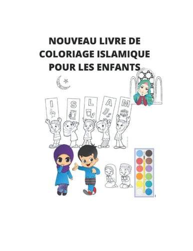 Nouveau Livre de Coloriage Islamique Pour Les Enfants Excellent Pour Vos Enfants de 3 À 10 Ans