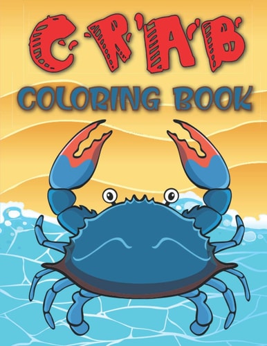 Crab Coloring Book Perfect Gift For Kids And Toddlers