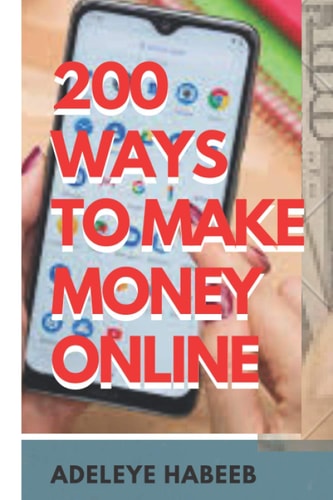 200 Ways to Make Money Online