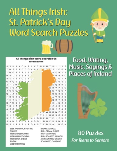 All Things Irish St. Patrick's Day Word Search Puzzles: Food, Writing, Music, Sayings & Places of Ireland