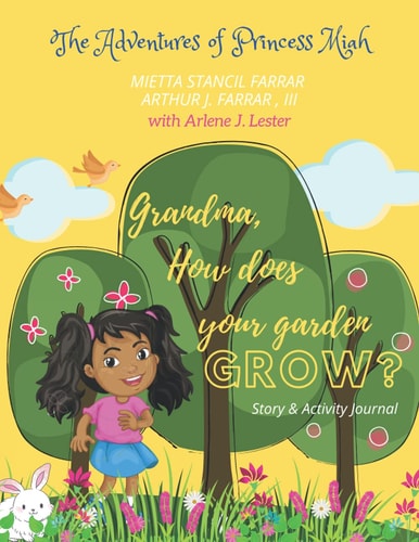 Grandma, How Does Your Garden GROW? Story and Activity Journal
