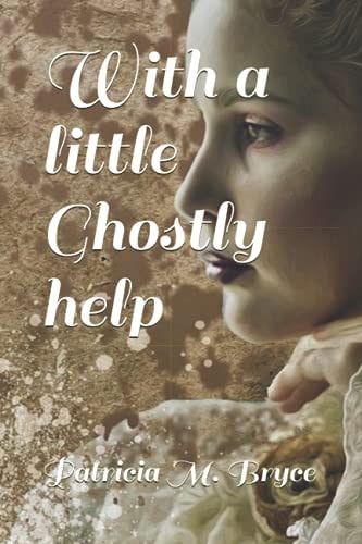 With a Little Ghostly Help