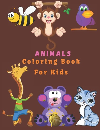 Animals Coloring Book For Kids Coloring Book With Animals for Girls And Boys (100 Pages)