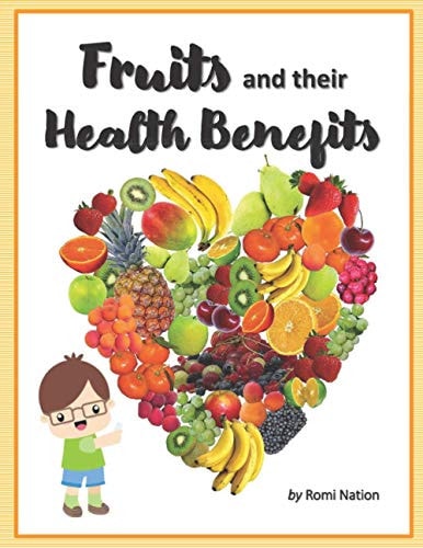 Fruits and Their Health Benefits