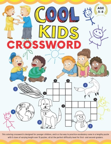 Cool Kids Crossword Coloring Crossword Puzzle for Kids Age 5-8. Easy and Fun Way to Learn Vocabulary