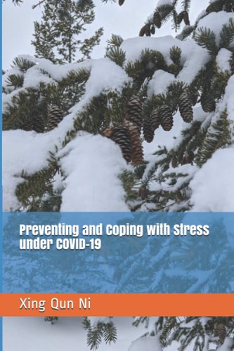 Preventing and Coping with Stress Under COVID-19