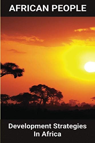 African People Development Strategies In Africa: Diamond Mining In Africa