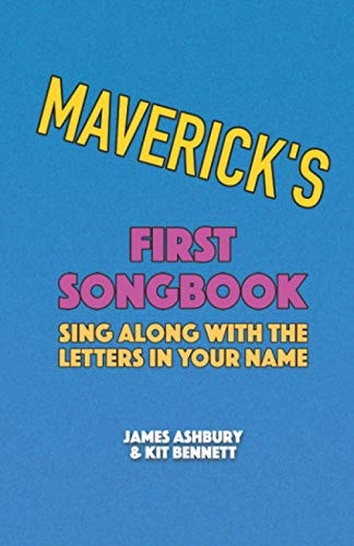 Maverick's First Songbook Sing Along with the Letters in Your Name