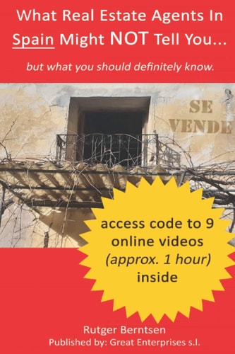 What Real Estate Agents in Spain Might NOT Tell You. But what You Should Definitely Know!