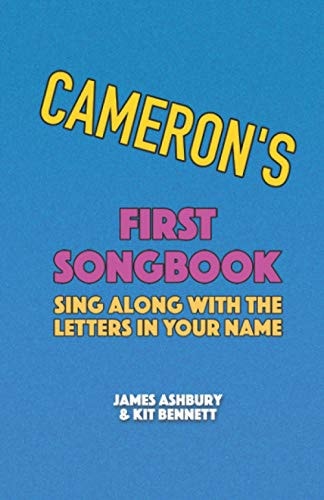 Cameron's First Songbook Sing Along with the Letters in Your Name