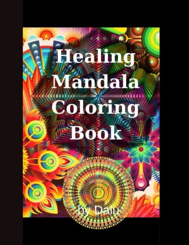 Healing Mandala Coloring Book Stress Relief, Calming, Relaxing, Creative Coloring Book for Adults and Teenagers, with 50 Unique Designs.
