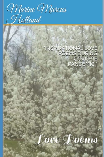 "Inspirational Love Poems During Covid-19 Pandemic " Love Poems
