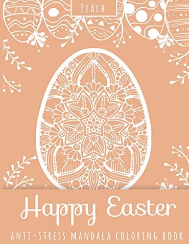 Happy Easter Anti-Stress Mandala Coloring Book Peach