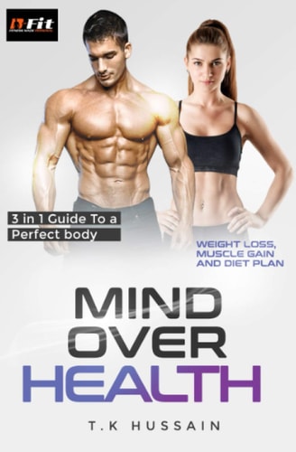 B FIT - MIND OVER HEALTH 3IN1 Guide to a a Perfect Body
