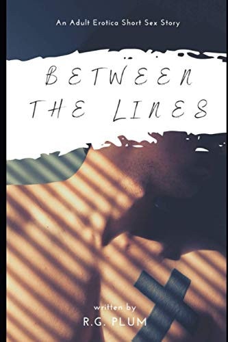 Between the Lines An Erotic Romance Short Story