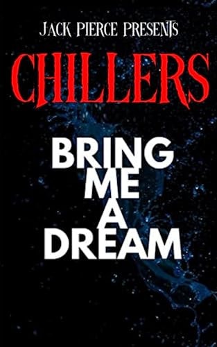 Bring Me A Dream