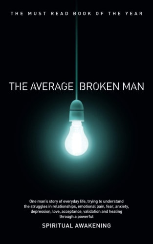 The Average Broken Man