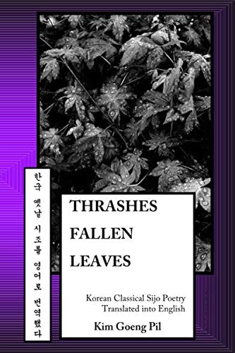 Thrashes Fallen Leaves Korean Classical Sijo Poetry Translated Into English